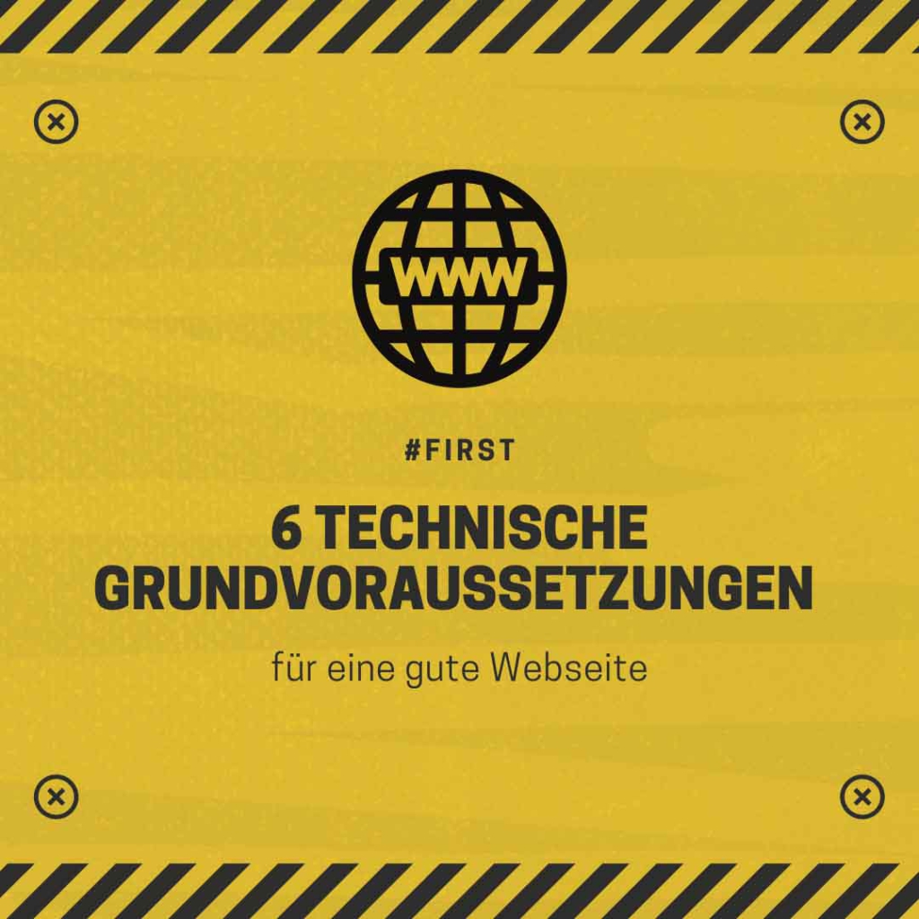 Technische Grundvoraussetzungen für eine gute Webseite